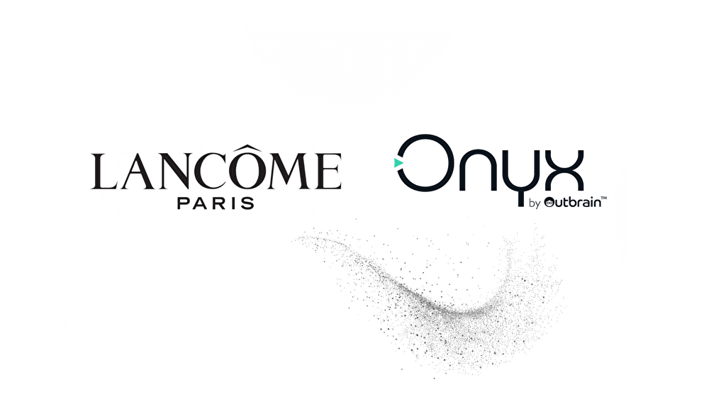 Lancôme 、ユーザーのアテンション獲得に向けOnyx by Outbrain™ のパイロットキャンペーンを実施