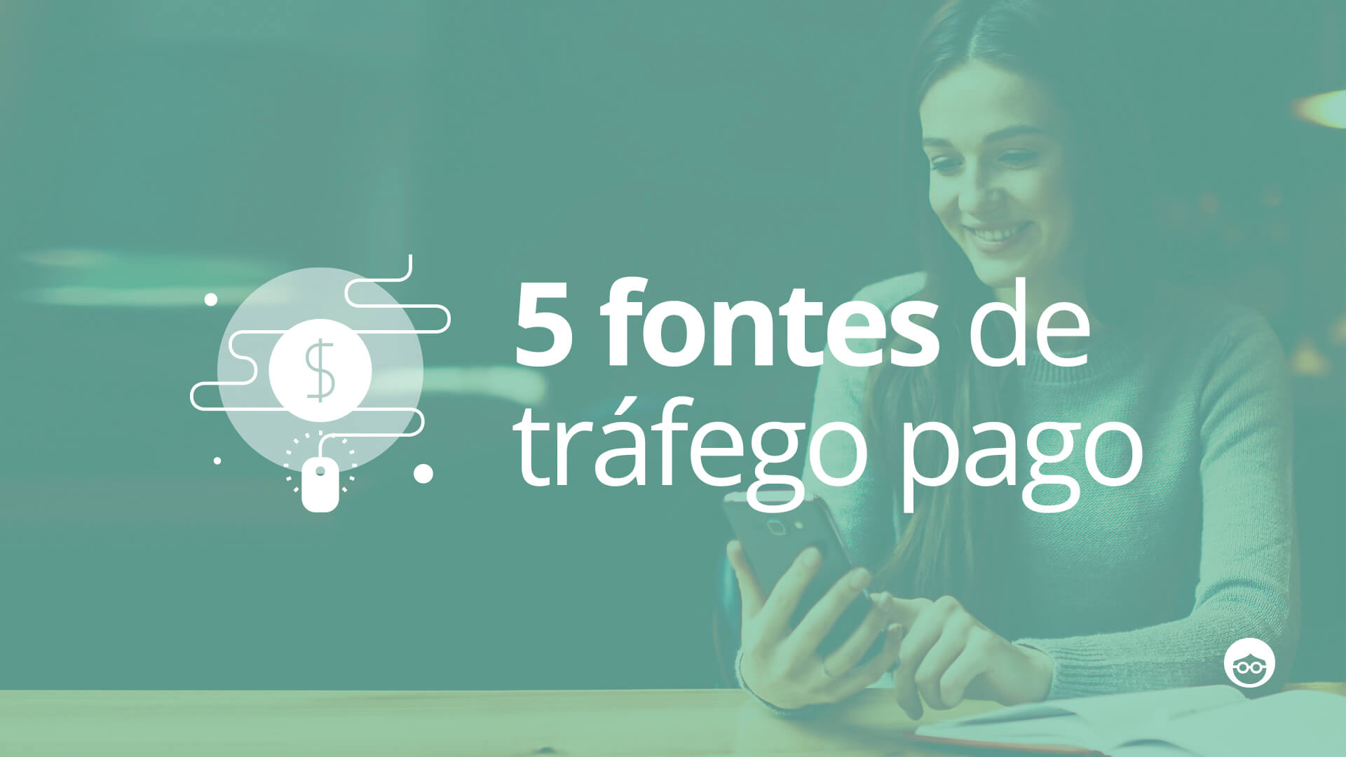 5 fontes de tráfego pago que todo profissional de marketing on-line deveria testar