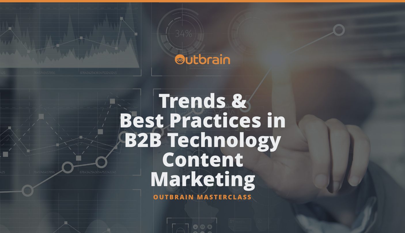Trends & Best Practices in B2B Technology Content Marketing