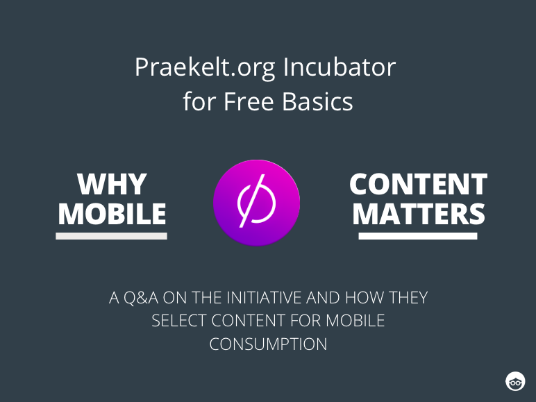 Praekelt.org Incubator for Free Basics and Why Mobile Content Matters