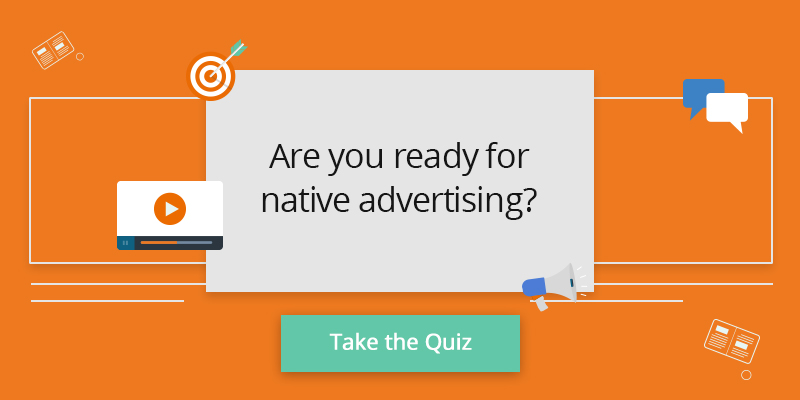 Are you ready for native advertising?