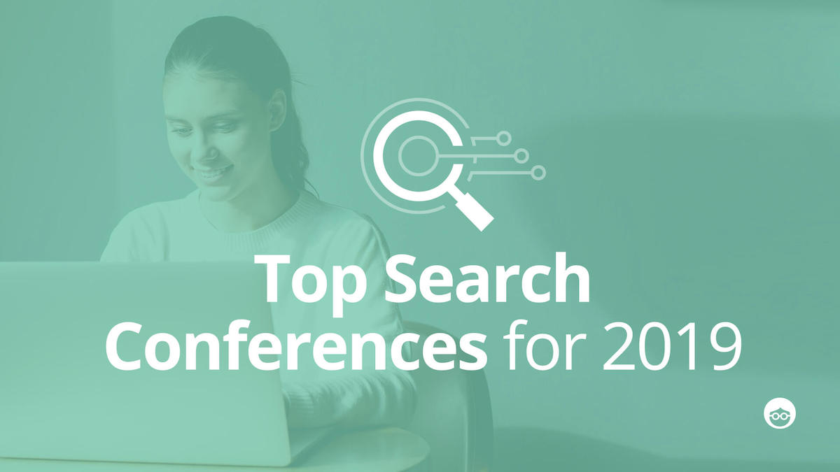 Top Search Conferences You Must Attend in 2019