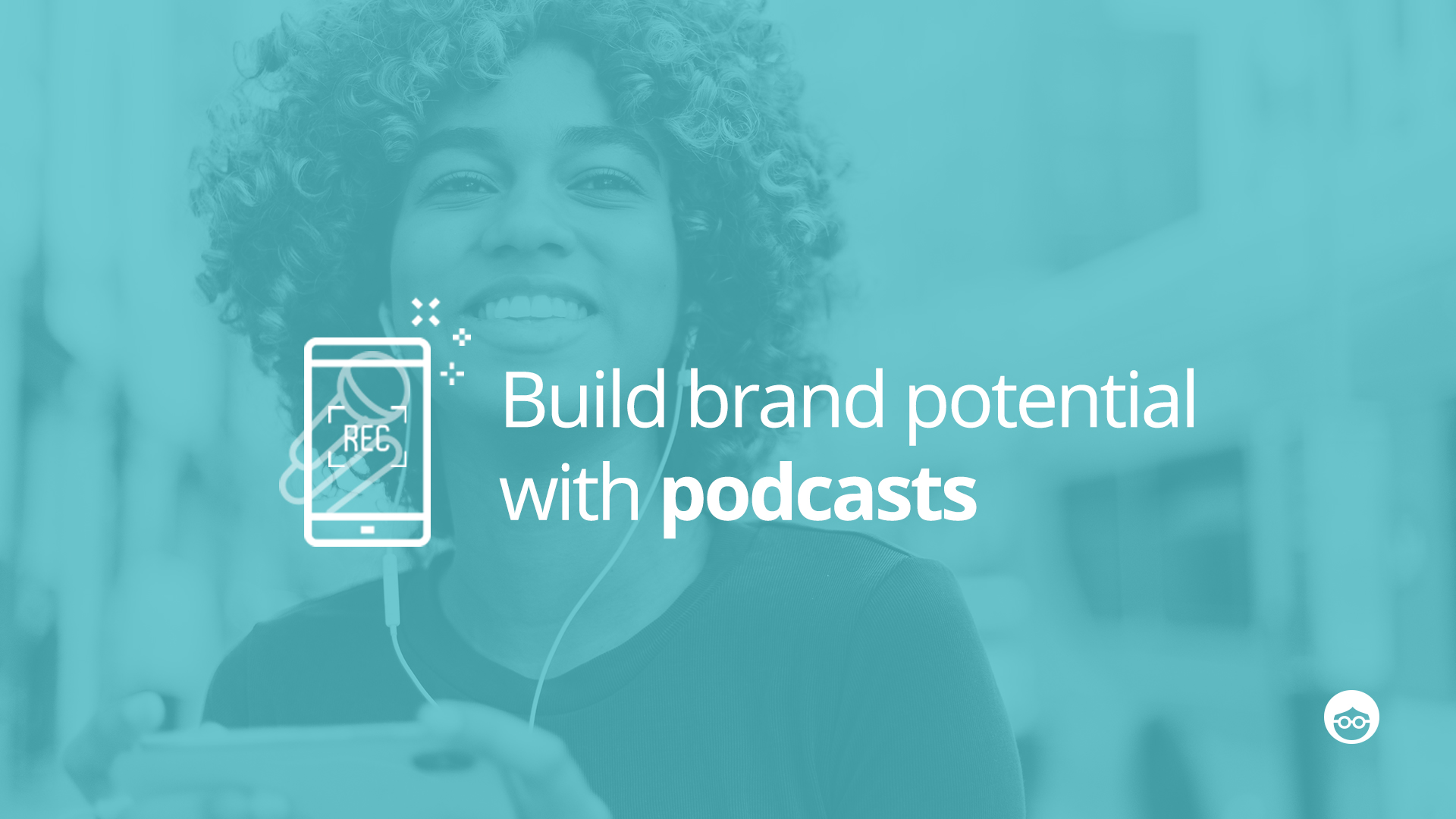 Brand podcast marketing examples