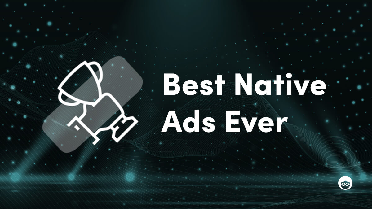 35+ Inspiring Native Ads Examples