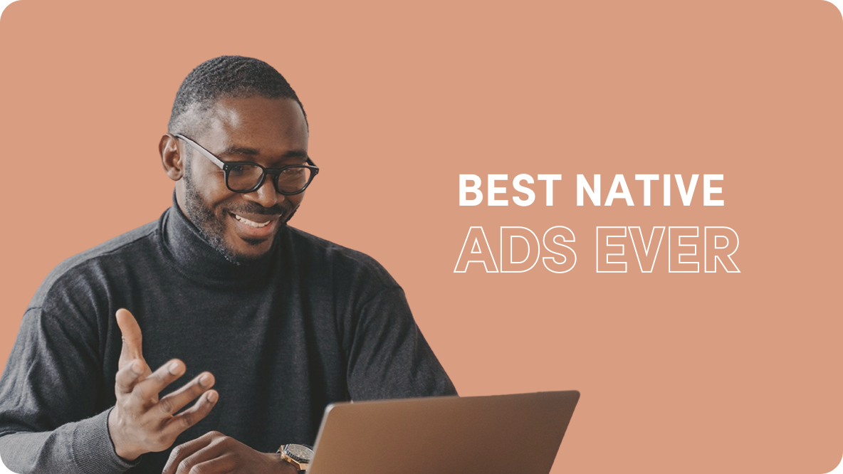 35+ Inspiring Native Ads Examples